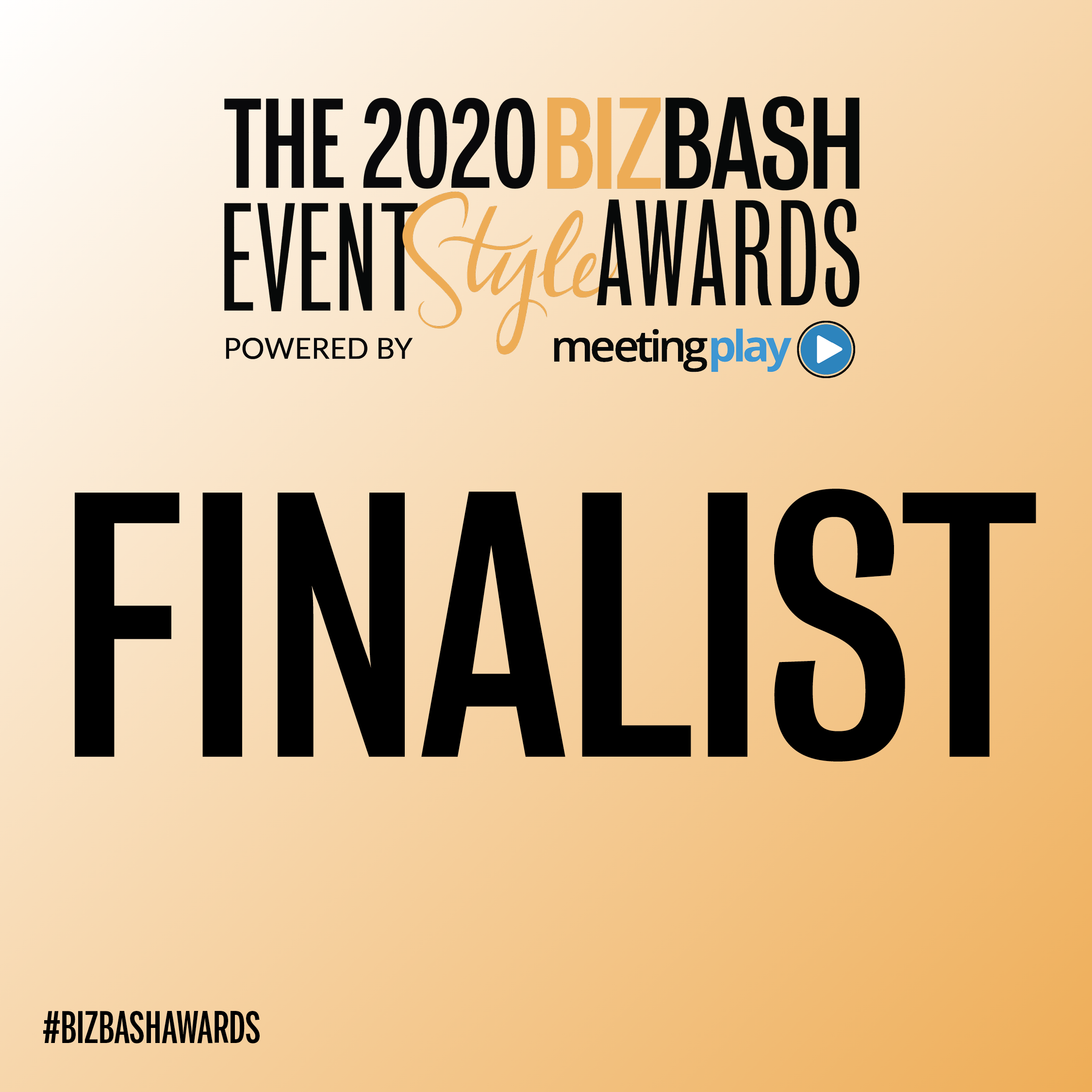 Stylized text on peach colored background reads 'The 2020 Bizbash Event Style Awards powered by MeetingPlay Finalist #bizbashawards'